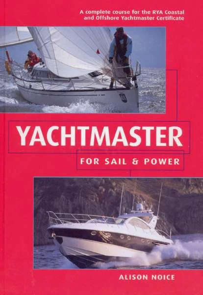 Yachtmaster for Sail and Power - Alison Noice - Image 2